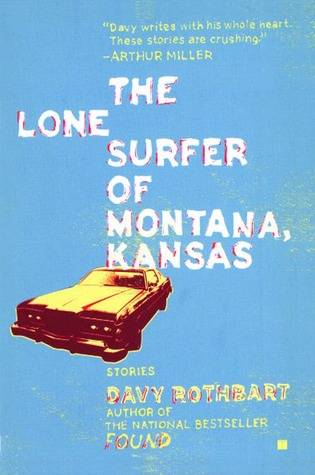 The Lone Surfer of Montana, Kansas: Stories