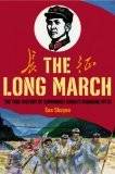 The Long March: The True History of Communist China's Founding Myth