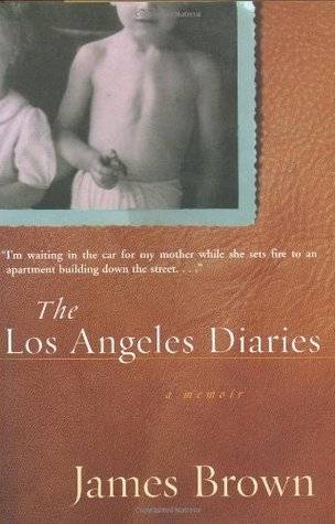 The Los Angeles Diaries: A Memoir