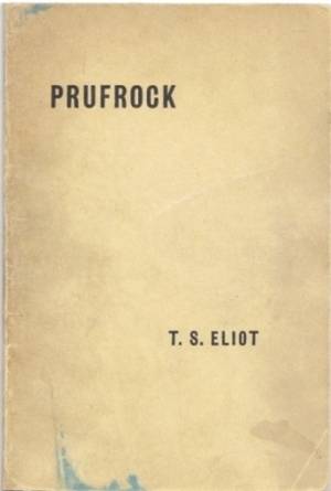 The Love Song of J. Alfred Prufrock and Other Poems