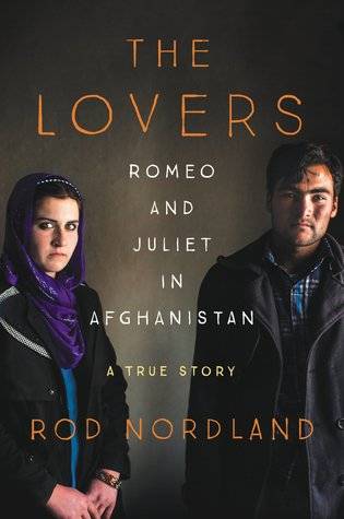 The Lovers: Romeo and Juliet in Afghanistan