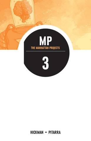 The Manhattan Projects, Vol. 3: Building