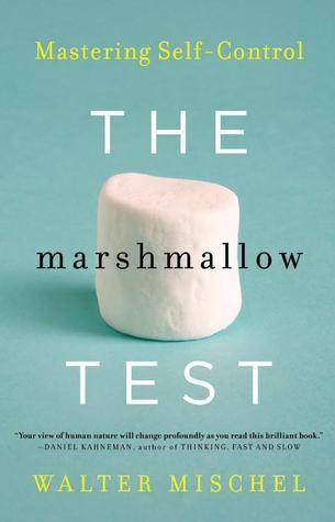 The Marshmallow Test: Mastering Self-Control