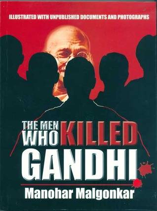 The Men Who Killed Gandhi