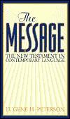 The Message: The New Testament in Contemporary Language