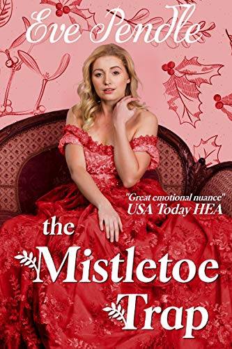 The Mistletoe Trap: A Regency Christmas Romance