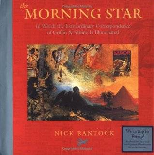 The Morning Star: In Which the Extraordinary Correspondence of Griffin & Sabine is Illuminated