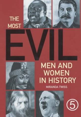 The Most Evil Men And Women In History