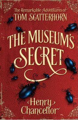 The Museum's Secret. Henry Chancellor