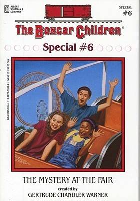 The Mystery at the Fair (Boxcar Children Mystery & Activities Specials #6)