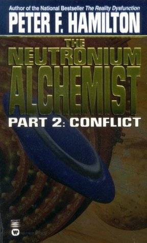 The Neutronium Alchemist 2: Conflict
