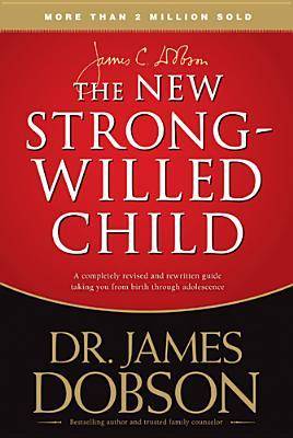 The New Strong-Willed Child