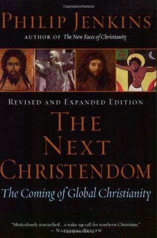 The Next Christendom: The Coming of Global Christianity