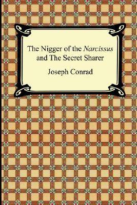 The Nigger of the Narcissus and the Secret Sharer