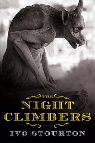 The Night Climbers: A Novel
