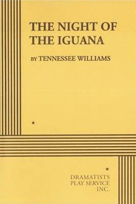 The Night of the Iguana (Acting Edition)