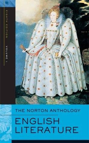 The Norton Anthology of English Literature, Volume 1: The Middle Ages through the Restoration & the Eighteenth Century