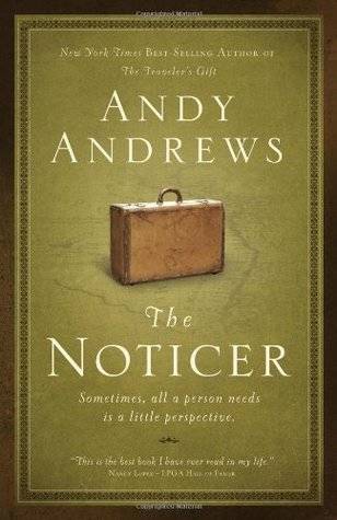 The Noticer: Sometimes, All a Person Needs Is a Little Perspective