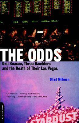 The Odds: One Season, Three Gamblers And The Death Of Their Las Vegas