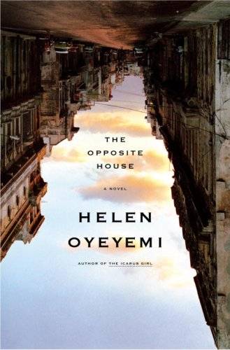 The Opposite House: A Novel