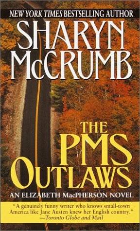 The PMS Outlaws