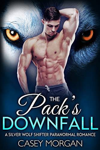 The Pack's Downfall: A Silver Wolf Shifter Paranormal Romance