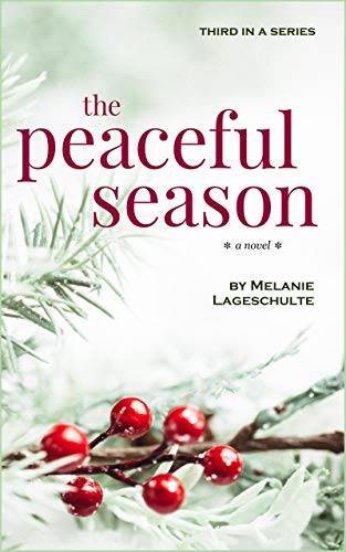 The Peaceful Season: a novel