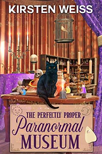 The Perfectly Proper Paranormal Museum: A Perfectly Proper Cozy Mystery