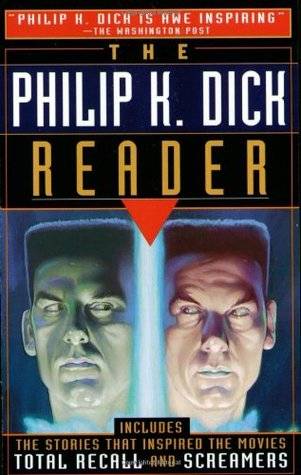 The Philip K. Dick Reader