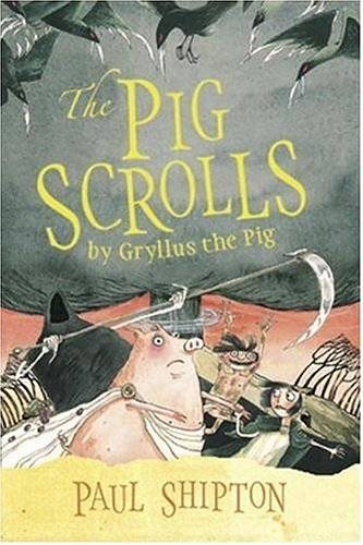 The Pig Scrolls by Gryllus the Pig