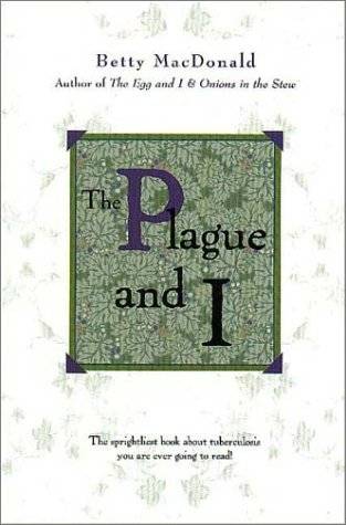 The Plague and I