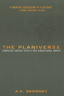 The Planiverse: Computer Contact with a Two-Dimensional World