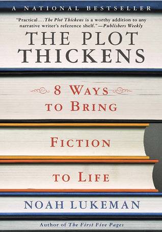 The Plot Thickens: 8 Ways to Bring Fiction to Life