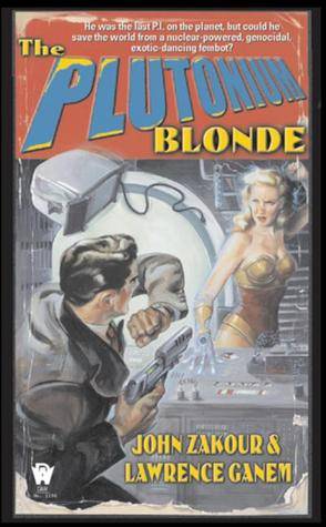 The Plutonium Blonde