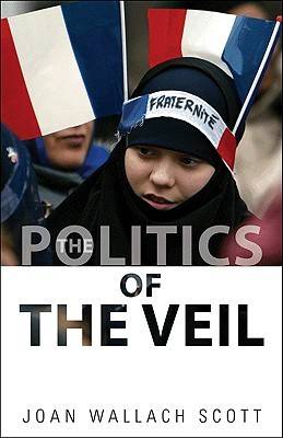 The Politics of the Veil (Public Square)
