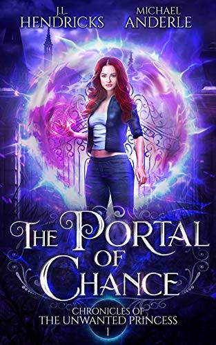 The Portal of Chance: A YA Halfling Fae UF/Adventure Series