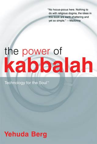 The Power of Kabbalah: Technology for the Soul