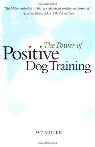 The Power of Positive Dog Training