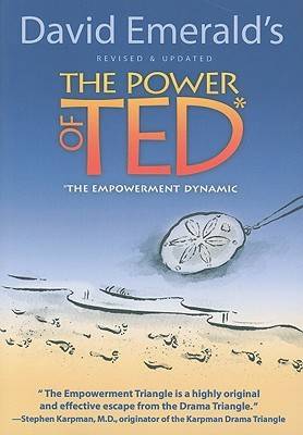 The Power of TED (*The Empowerment Dynamic)