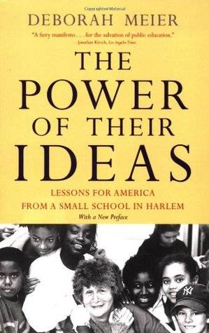 The Power of Their Ideas: Lessons from America from a Small School in Harlem