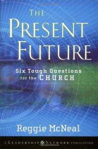 The Present Future: Six Tough Questions for the Church