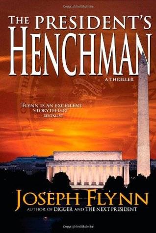 The President's Henchman