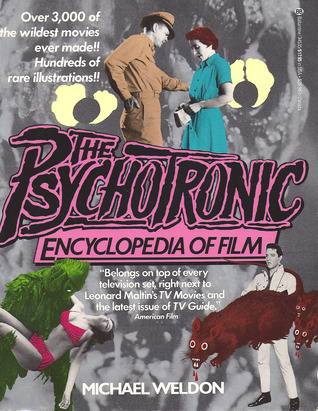 The Psychotronic Encyclopedia of Film