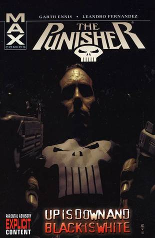 The Punisher MAX, Vol. 4: Up is Down and Black is White