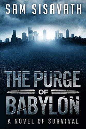 The Purge of Babylon: A Novel of Survival