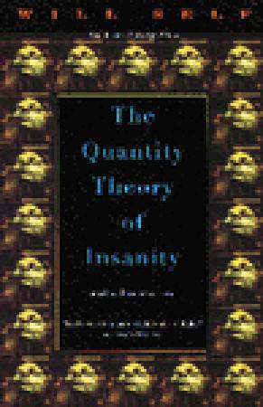 The Quantity Theory of Insanity