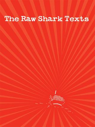 The Raw Shark Texts