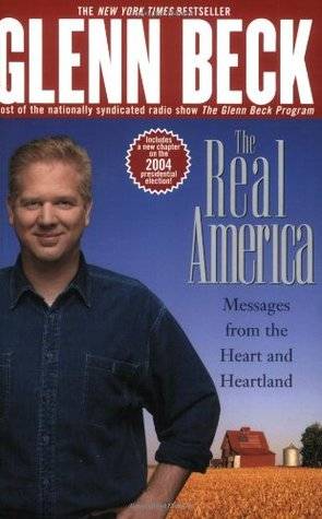 The Real America: Messages from the Heart and Heartland
