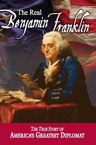 The Real Benjamin Franklin