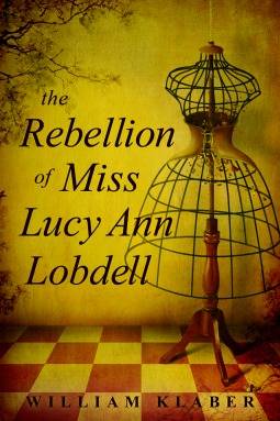 The Rebellion of Miss Lucy Ann Lobdell